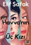 Havva’nın Üç Kızı
